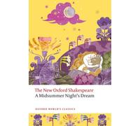 A Midsummer Night's Dream : The New Oxford Shakespeare