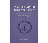 A Midsummer Night's Dream (Triton Shakespeare): The Full Play with Commentary, Dramatic Analysis and Context