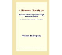 A Midsummer Night's Dream (Webster's Ukrainian (Cyrillic Script) Thesaurus Edition)