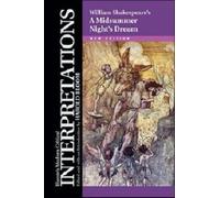"A Midsummer Night's Dream" - William Shakespeare (Bloom's Modern Critical Interpretations) (Bloom's Modern Critical Views)