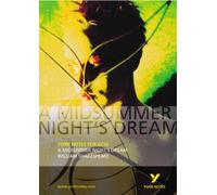 A Midsummer Night's Dream – York Notes for GCSE – Pearson Longman