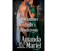 A Midsummer Night's Rendezvous: 1 (Courting Ruin)