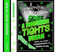 A Midsummer Tights Dream: Book 2 (The Misadventures of Tallulah Casey)