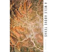 A Mile Above Texas