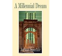 A Millennial Dream