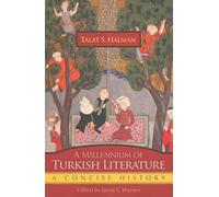 A Millennium of Turkish Literature: A Concise History (Middle East Literature in Translation)