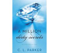 A Million Dirty Secrets: Million Dollar Duet: 1