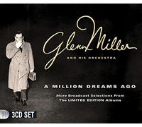 A Million Dreams Ago By Glenn Miller and His Orchestra (2015-08-14)