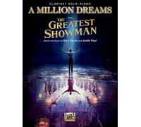 A Million Dreams (from the Greatest Showman): Clarinet with Piano Accompaniment