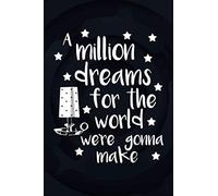 A Million Dreams Song College Ruled Notebook 6x9 inch