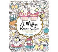 A Million Kawaii Cuties: The Sweetest Things to Color (A Million Creatures to Color)