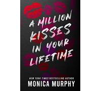 A Million Kisses in Your Lifetime