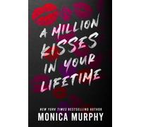 A Million Kisses in Your Lifetime (Lancaster Prep)