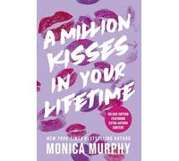A Million Kisses In Your Lifetime: The steamy and utterly addictive TikTok sensation