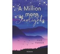 A Million More Starlights: Liebesroman