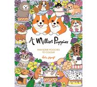A Million Puppies : Paw-some Pooches to Colour