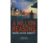 A Million Reasons: 2 (John Hayes Thriller)