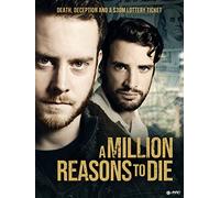 A Million Reasons To Die