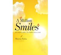 A Million Smiles: The Compass Within for a Kinder, Braver World