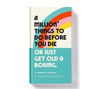 A Million Things to Do Before You Die Prompted Journal – Or Just Get Old & Boring – galison