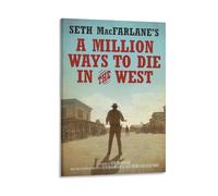 A Million Ways to Die in The West Film (14) Posters Wall Art Painting Canvas Prints Decor Poster Artworks 20x30inch(50x75cm)