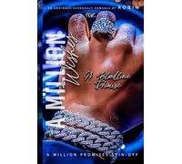 A Million Wishes: An Unhinged Surrogacy Romance: A Bloodline Promise (Phantom League/The Steele's Series)