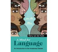 A Mind for Language: An Introduction to the Innateness Debate