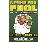 A Mind for Pool: How To Master The Mental Game