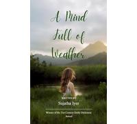 A Mind Full of Weather (Edition1st)