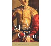 A Mind of Its Own: A Cultural History of the Penis