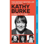 A Mind of My Own : 'Irrepressibly funny' - Sunday Times