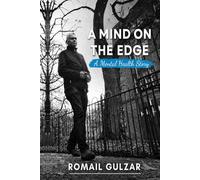 A MIND ON THE EDGE: A Mental Health Story