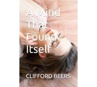 A Mind That Found Itself