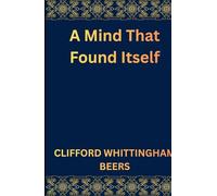 A Mind That Found Itself
