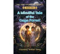 A Mindful Tale of the Gaya Forest (1)
