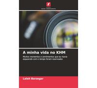 A minha vida no KHM: Muitos momentos e sentimentos que eu havia esquecido com o tempo foram reavivados