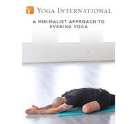 A Minimalist Approach to Evening Yoga