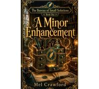 A Minor Enhancement: A Whimsical Cozy Fantasy
