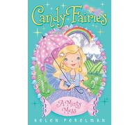 A Minty Mess: Volume 19 (Candy Fairies)