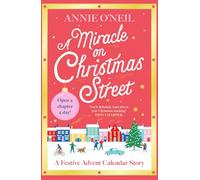 A Miracle on Christmas Street: Open a door a day with this heartwarming festive advent story, perfect to curl up with this Christmas!