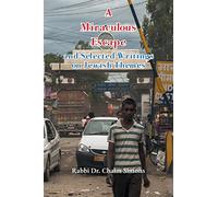 A Miraculous Escape and Selected Writings on Jewish Themes
