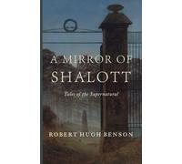 A Mirror of Shalott: Tales of the Supernatural