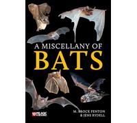 A Miscellany of Bats (Bat Biology and Conservation)