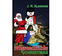 A MisreadBible Christmas (The MisreadBible)