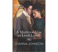 A Mistletoe Vow to Lord Lovell (Harlequin Historical)