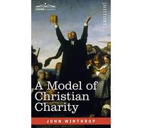 A Model of Christian Charity: A City on a Hill
