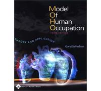 A Model of Human Occupation: Theory and Application