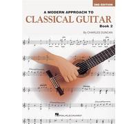 A Modern Approach To Classical Guitar book 2: Book 2