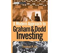 A Modern Approach to Graham and Dodd Investing: 253 (Wiley Finance)