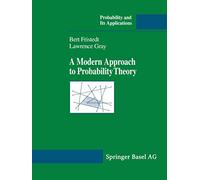 A Modern Approach to Probability Theory (Probability and Its Applications)